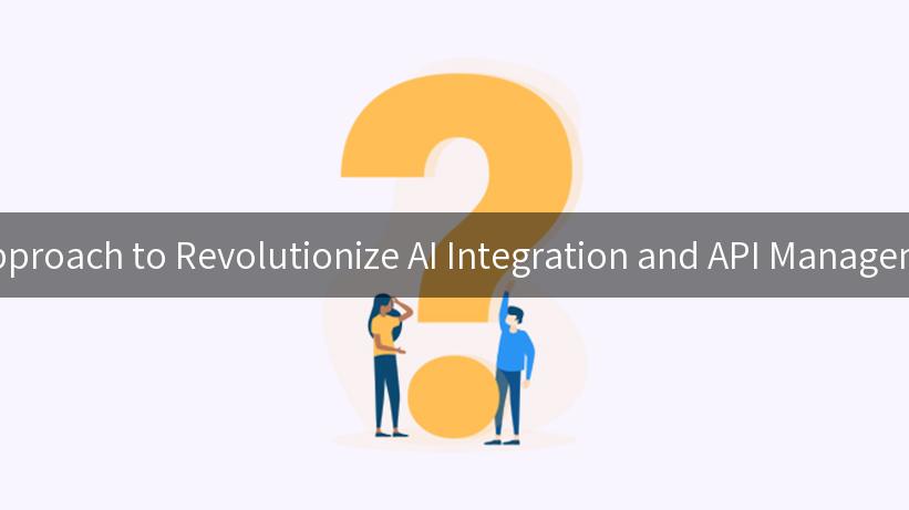 Exploring the Open Platform Approach to Revolutionize AI Integration and API Management for Digital Transformation