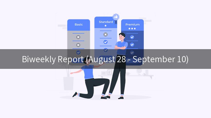 Biweekly Report (August 28 - September 10)