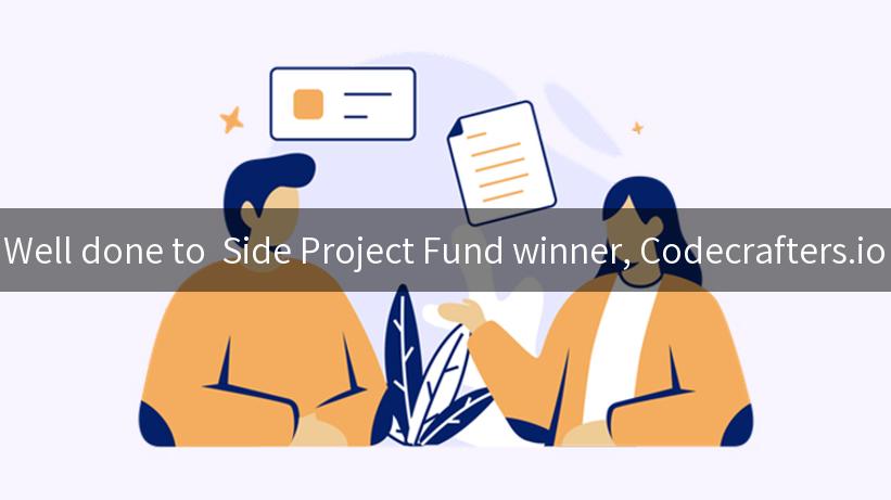 Well done to  Side Project Fund winner, Codecrafters.io