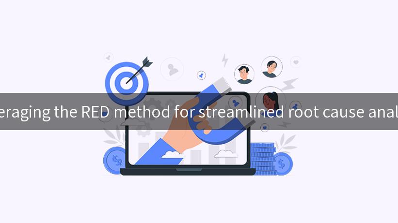 Leveraging the RED method for streamlined root cause analysis