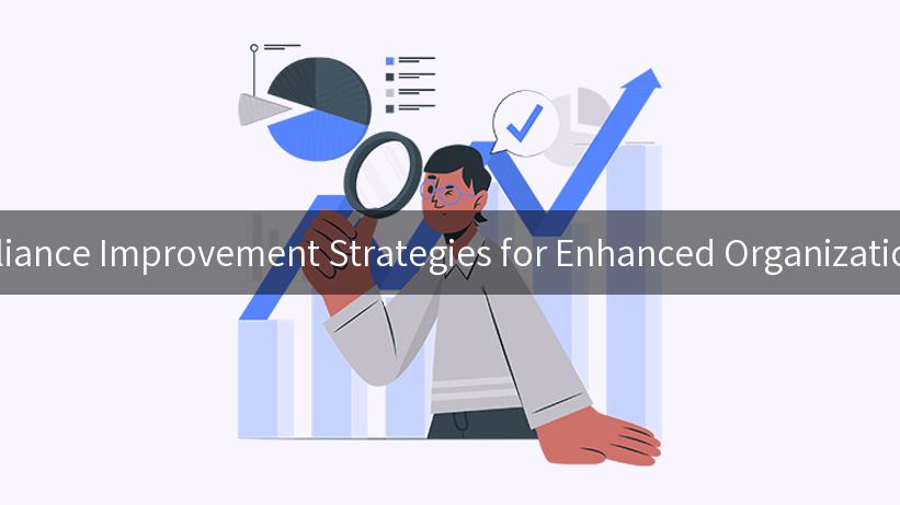 Track Compliance Improvement Strategies for Enhanced Organizational Success