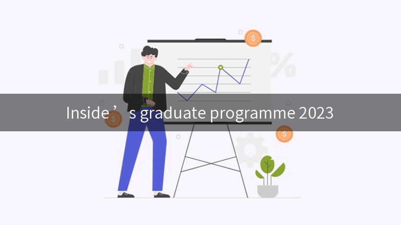 Inside ’s graduate programme 2023