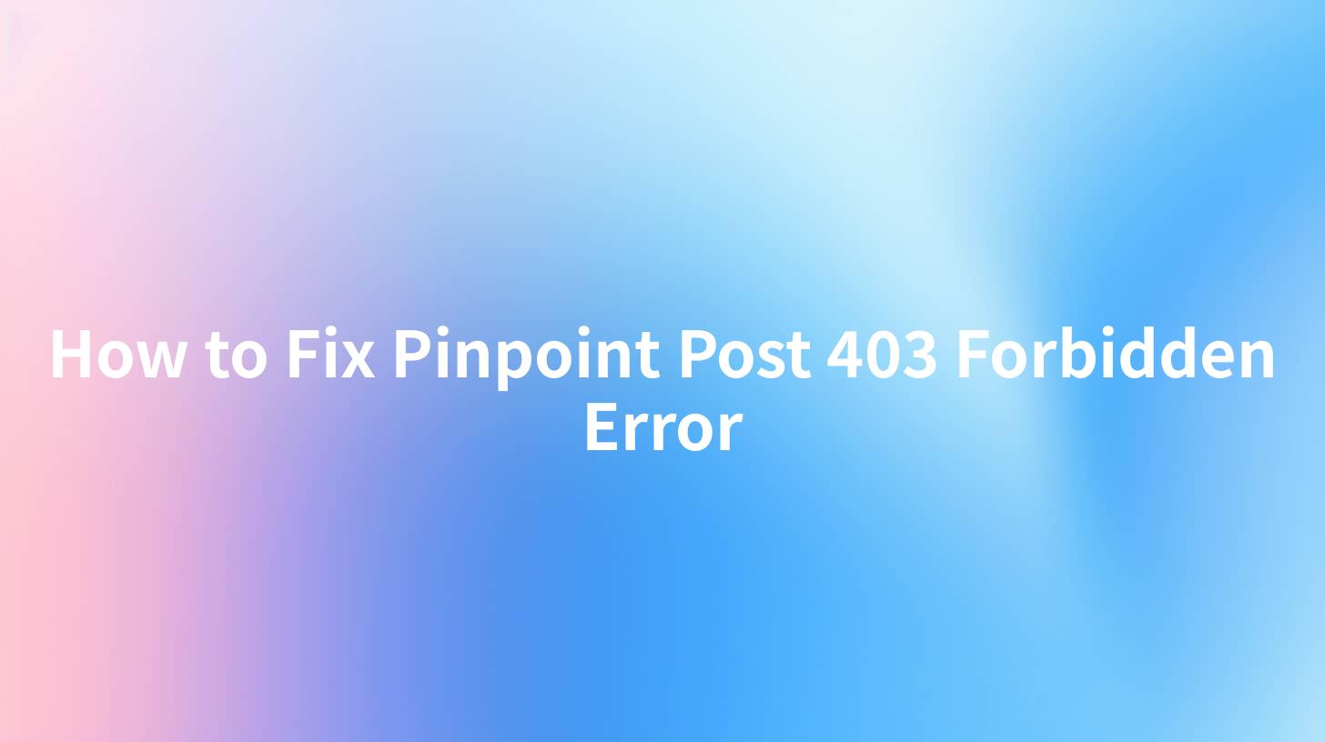 How to Fix Pinpoint Post 403 Forbidden Error