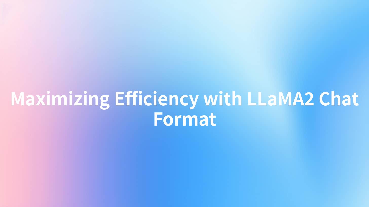 Maximizing Efficiency with LLaMA2 Chat Format