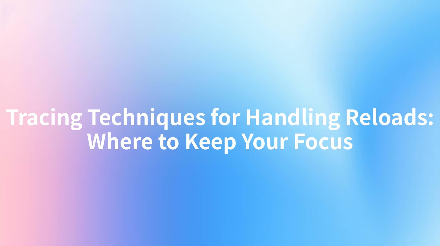 Tracing Techniques for Handling Reloads: Where to Keep Your Focus