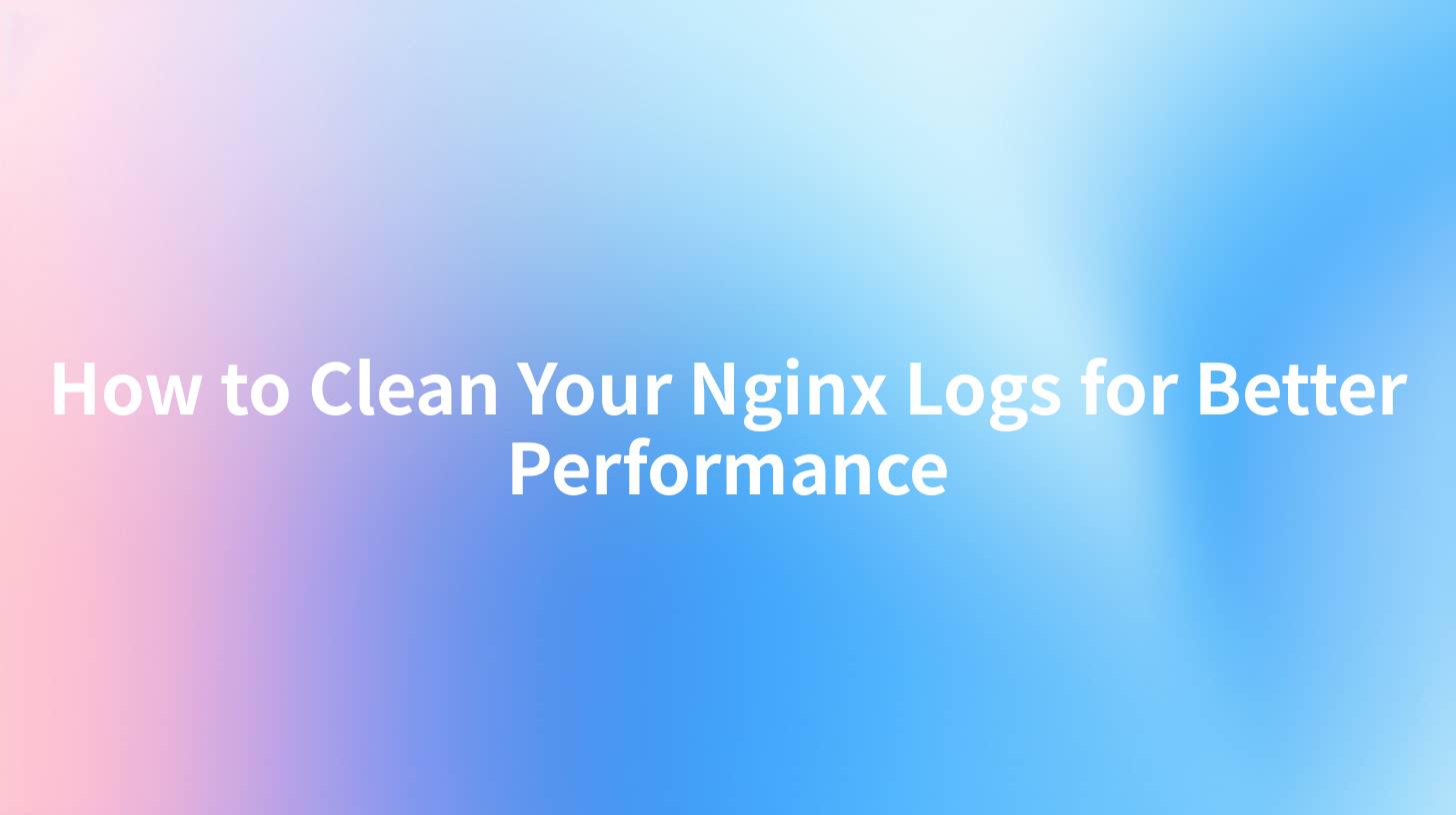 How to Clean Your Nginx Logs for Better Performance