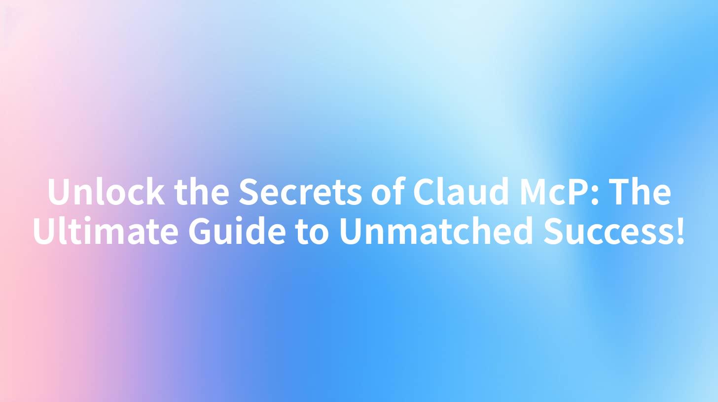 Unlock the Secrets of Claud McP: The Ultimate Guide to Unmatched Success!