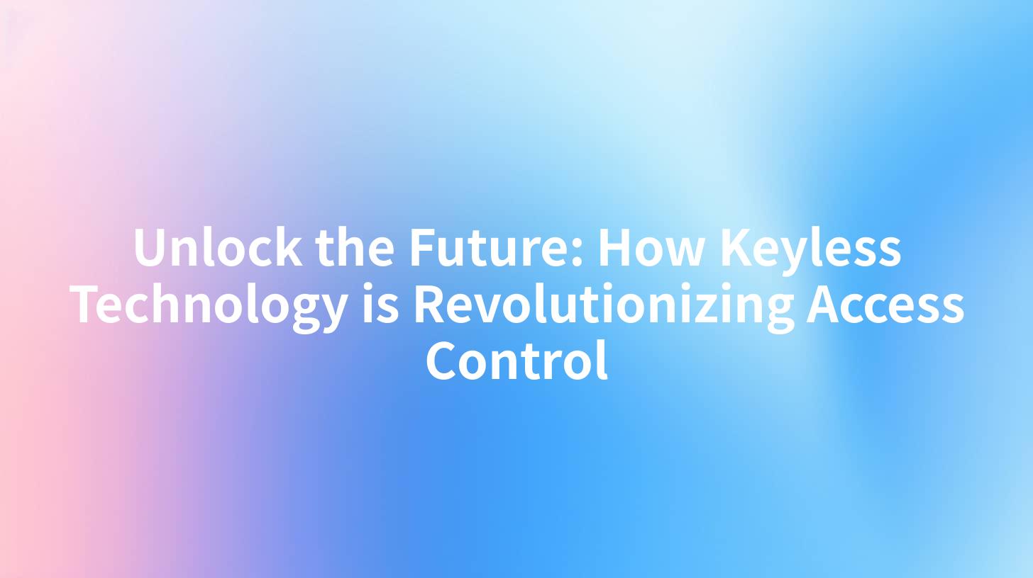 Unlock the Future: How Keyless Technology is Revolutionizing Access Control