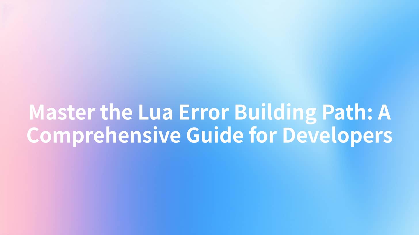 Master the Lua Error Building Path: A Comprehensive Guide for Developers